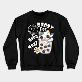 Cute Kitty Boba Tea Crazy Crewneck Sweatshirt